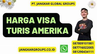 Harga Visa Turis Amerika