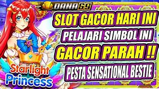 Info Slot Gacor Hari Ini Starlight Princess Modal 50Rb